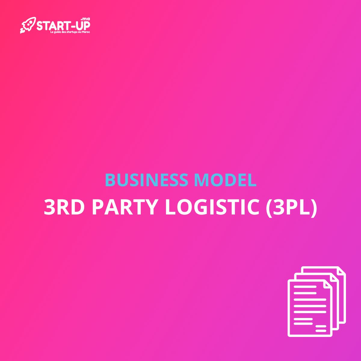 3rd Party Logistic Business Model l Start-up.ma