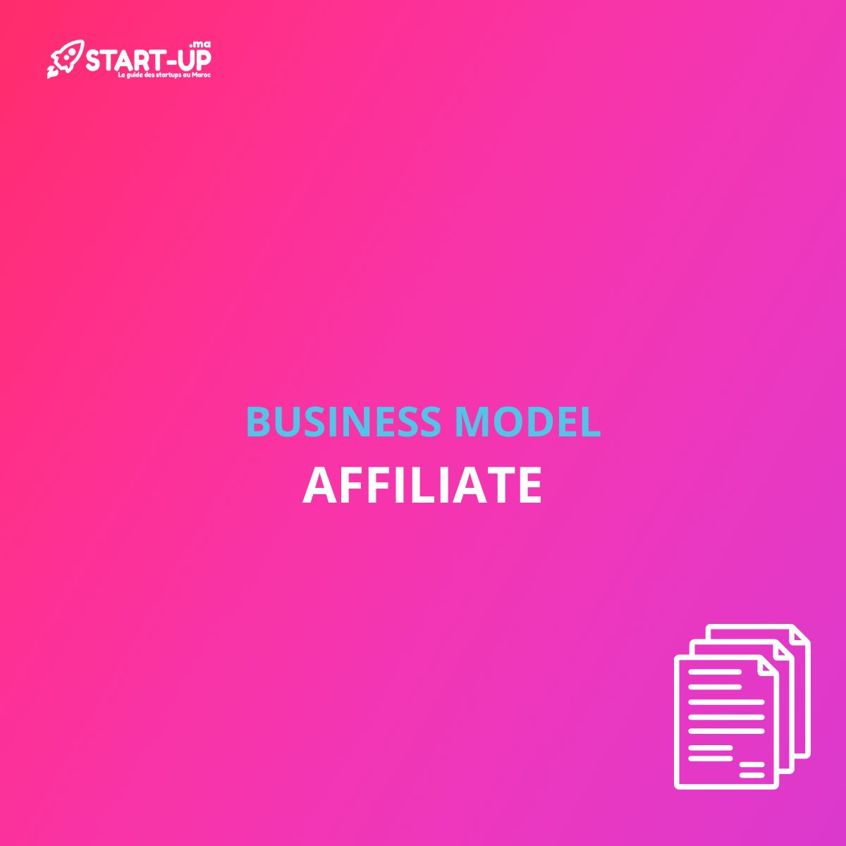 Affiliate Business Model l Start-up.ma