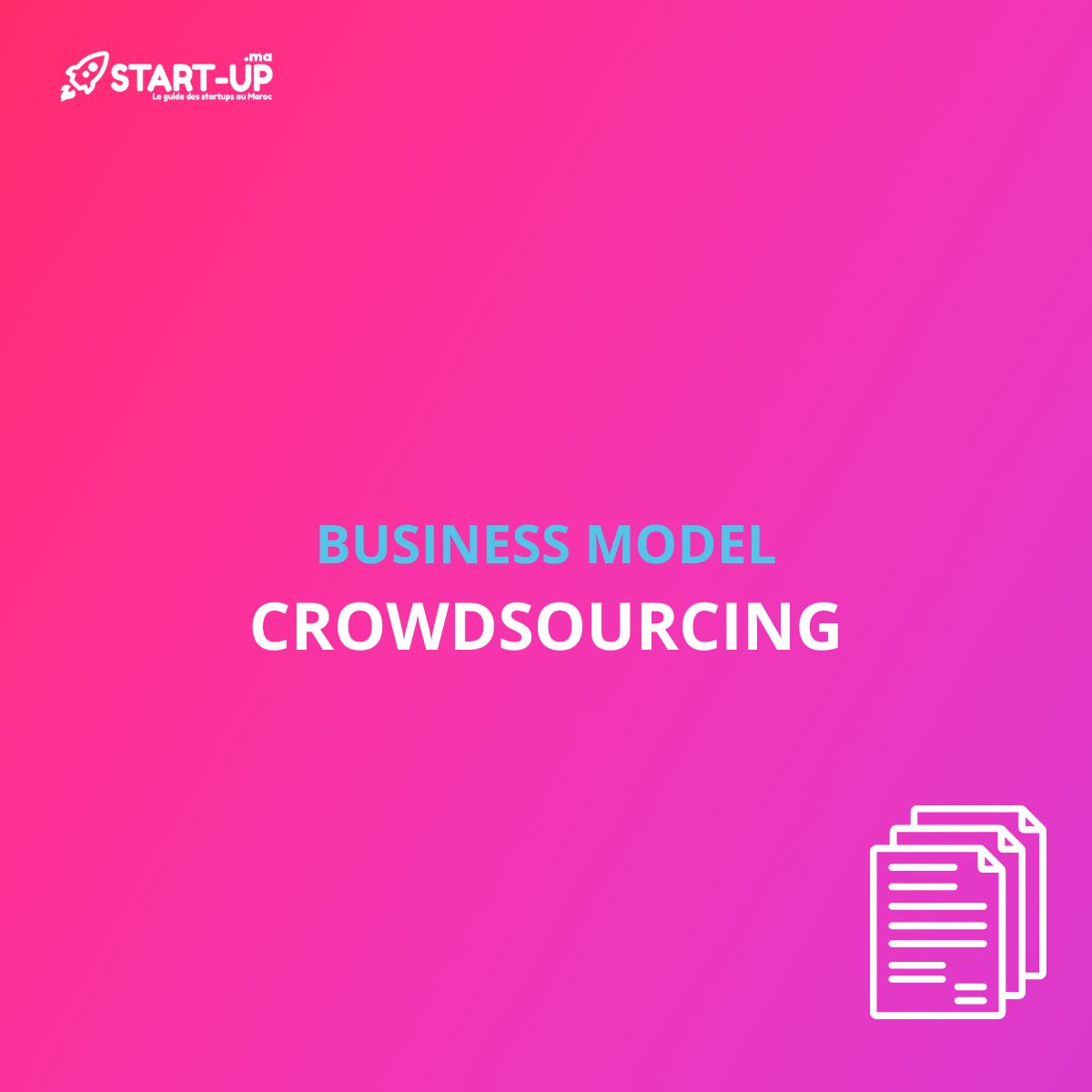 CROWDSOURCING Business Model l Start-up.ma