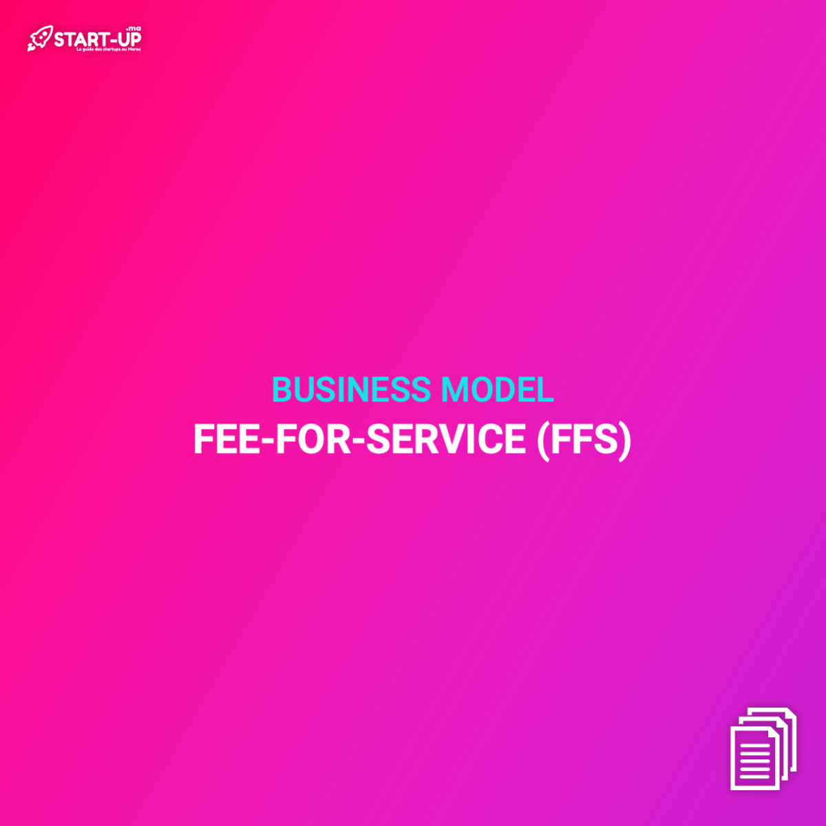 Fee-For-Service (FFS) Business Model