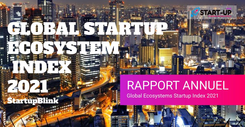 The Global Startup Ecosystem Index 2021