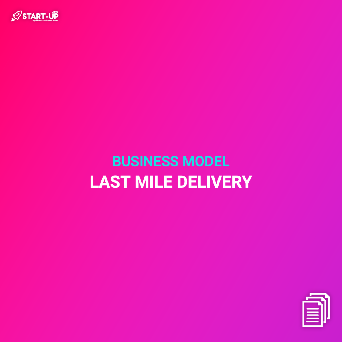 Last mile Delivery Business Model
