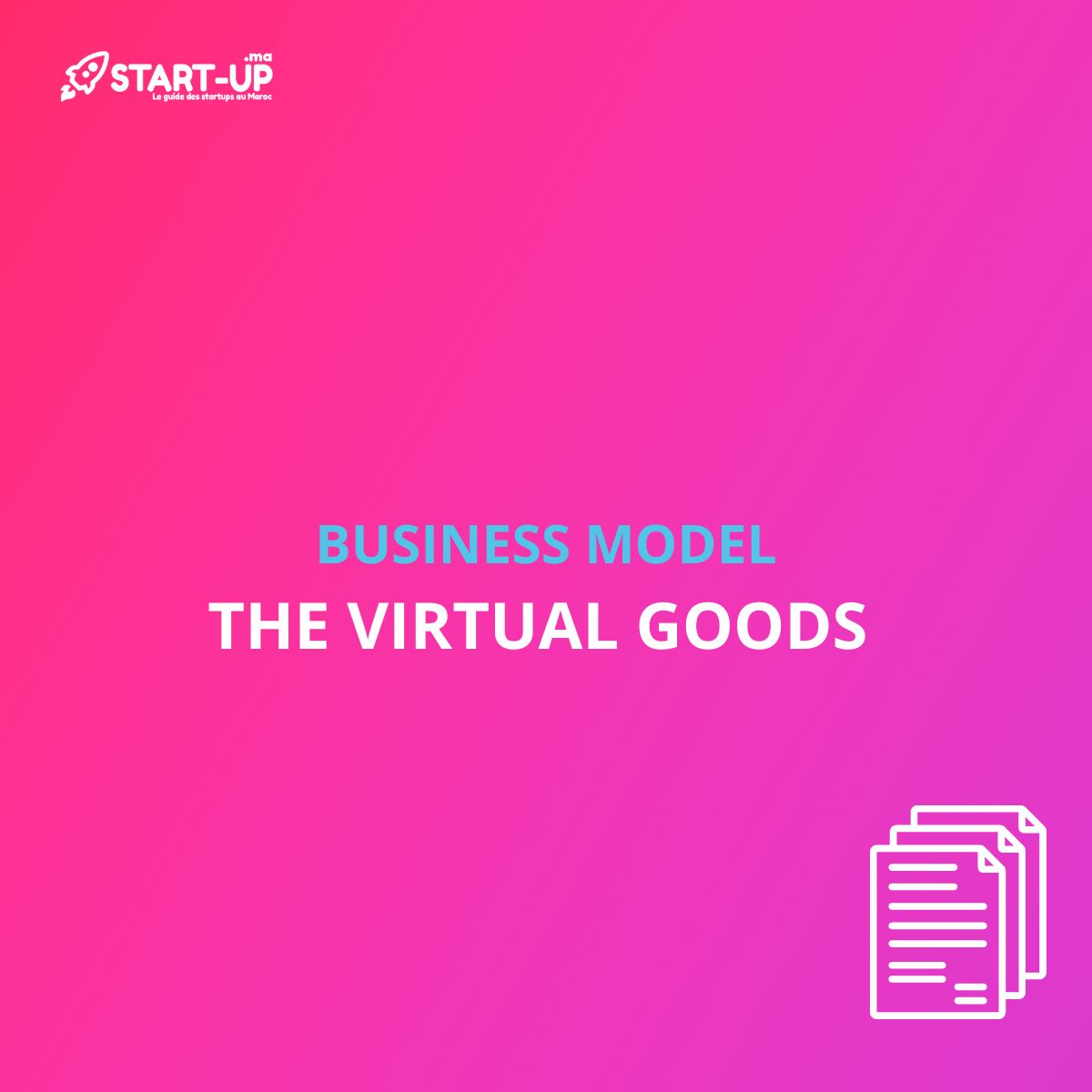 The virtual goods Business Model l Start-up.ma