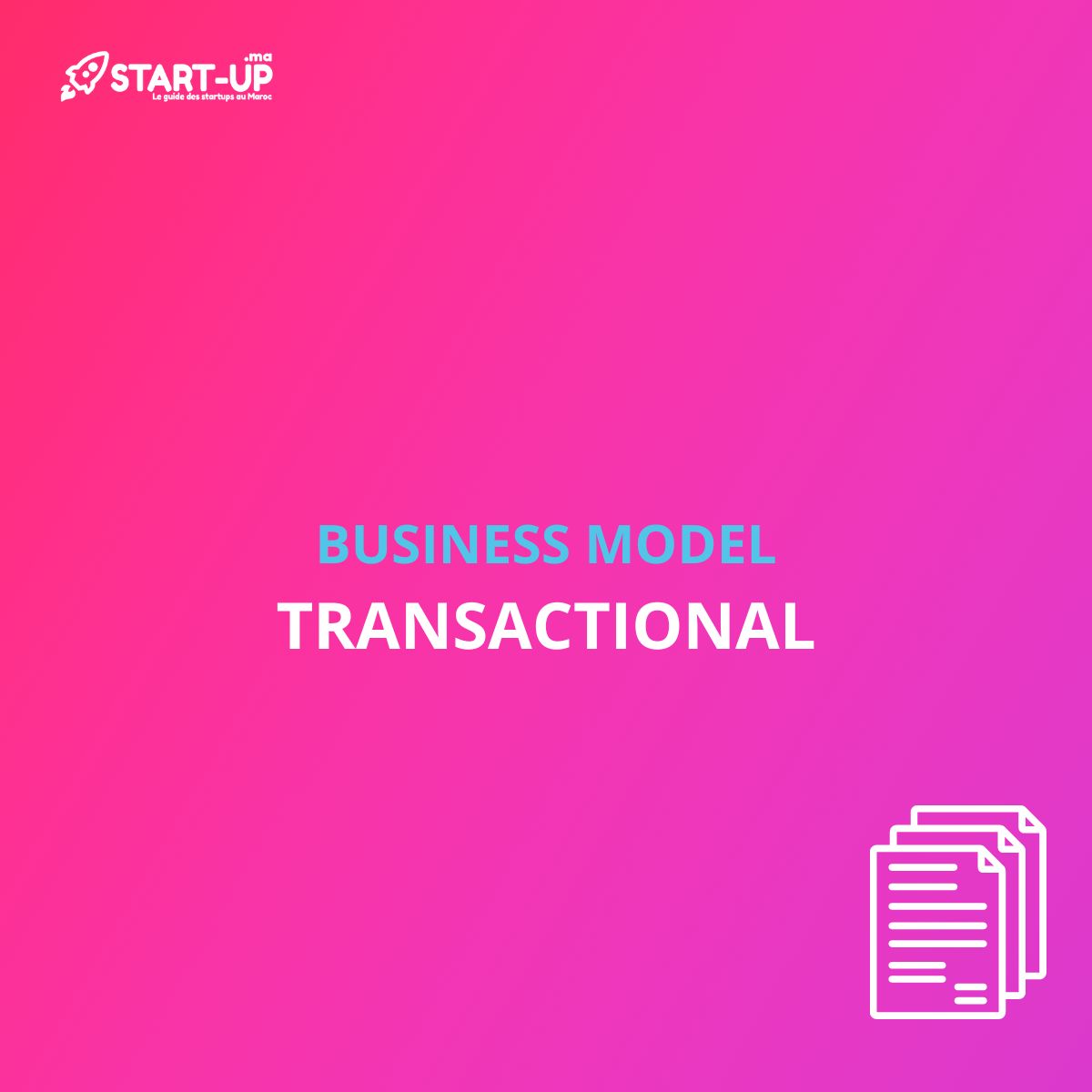 Transactional Business Model l Start-up.ma