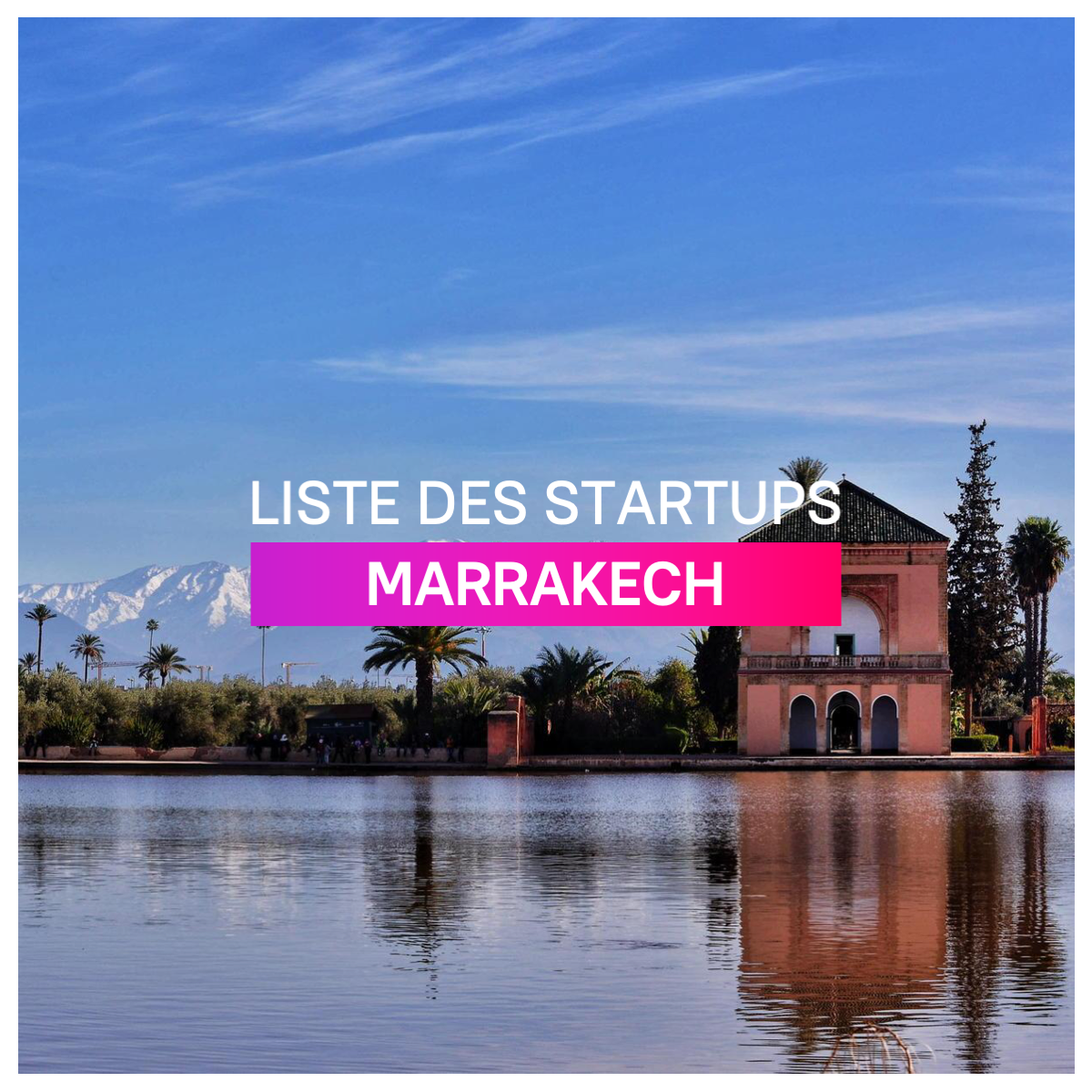 Liste des Startups à Marrakech