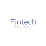 FINTECH CATALYST