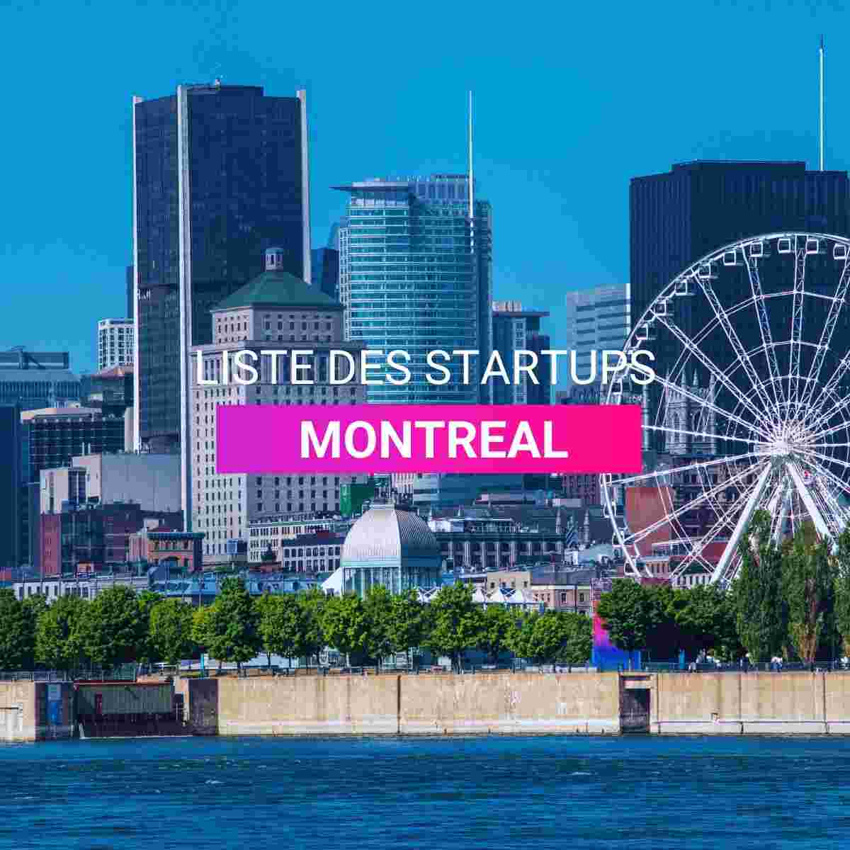 Liste des startup Montreal I Start-up.ma