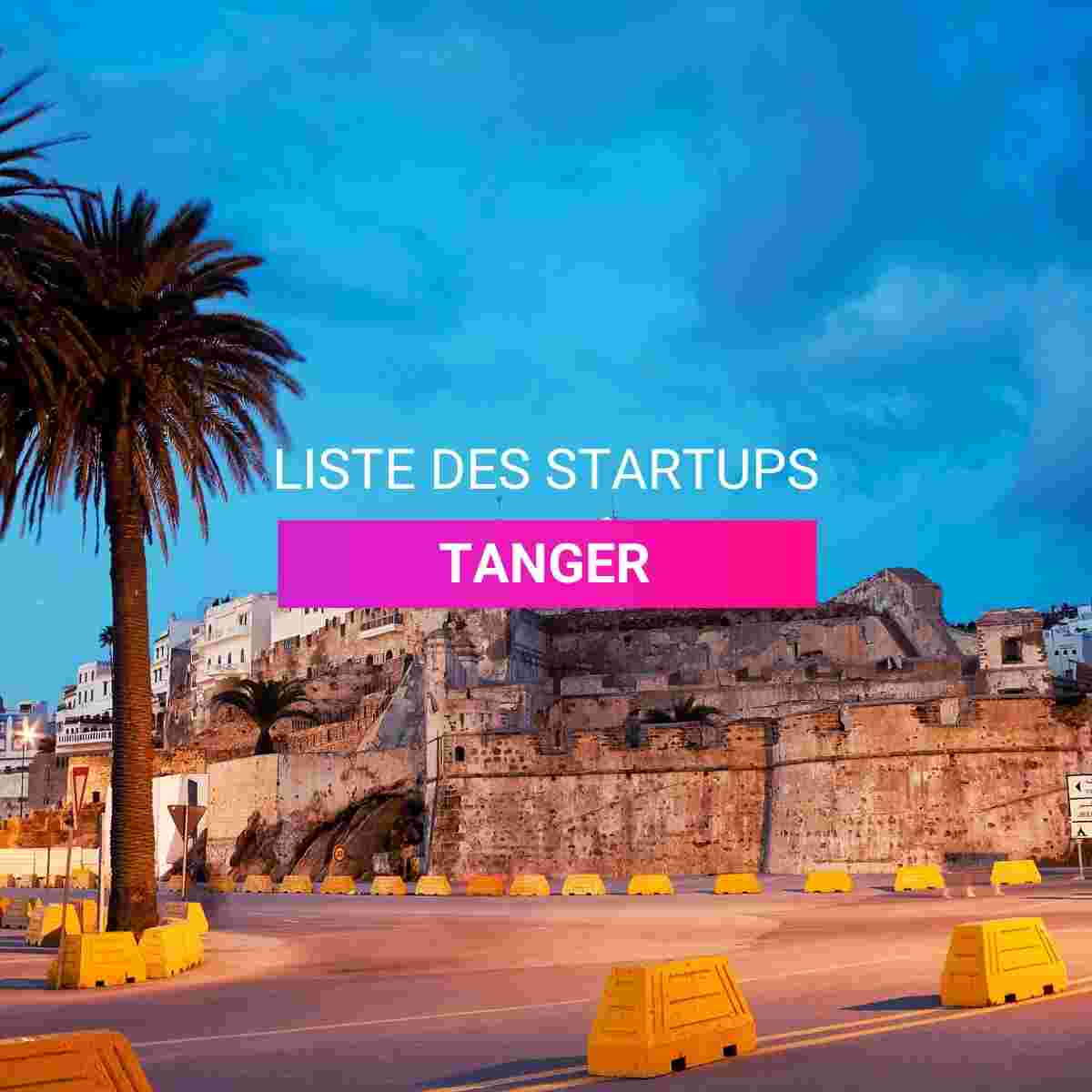 Liste des startups a Tanger I Start-up.ma