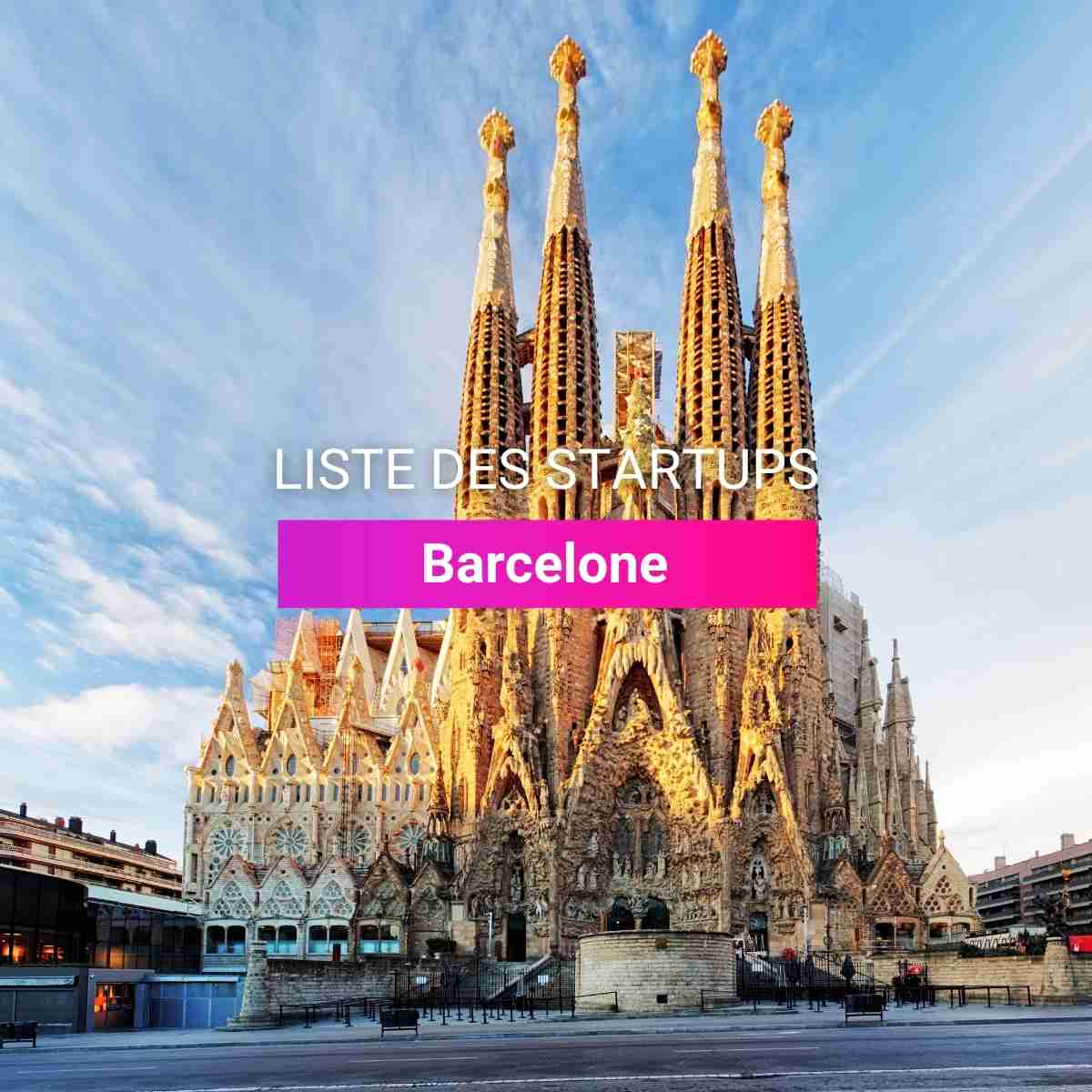 Liste des startups a Barcelone I Start-up.ma