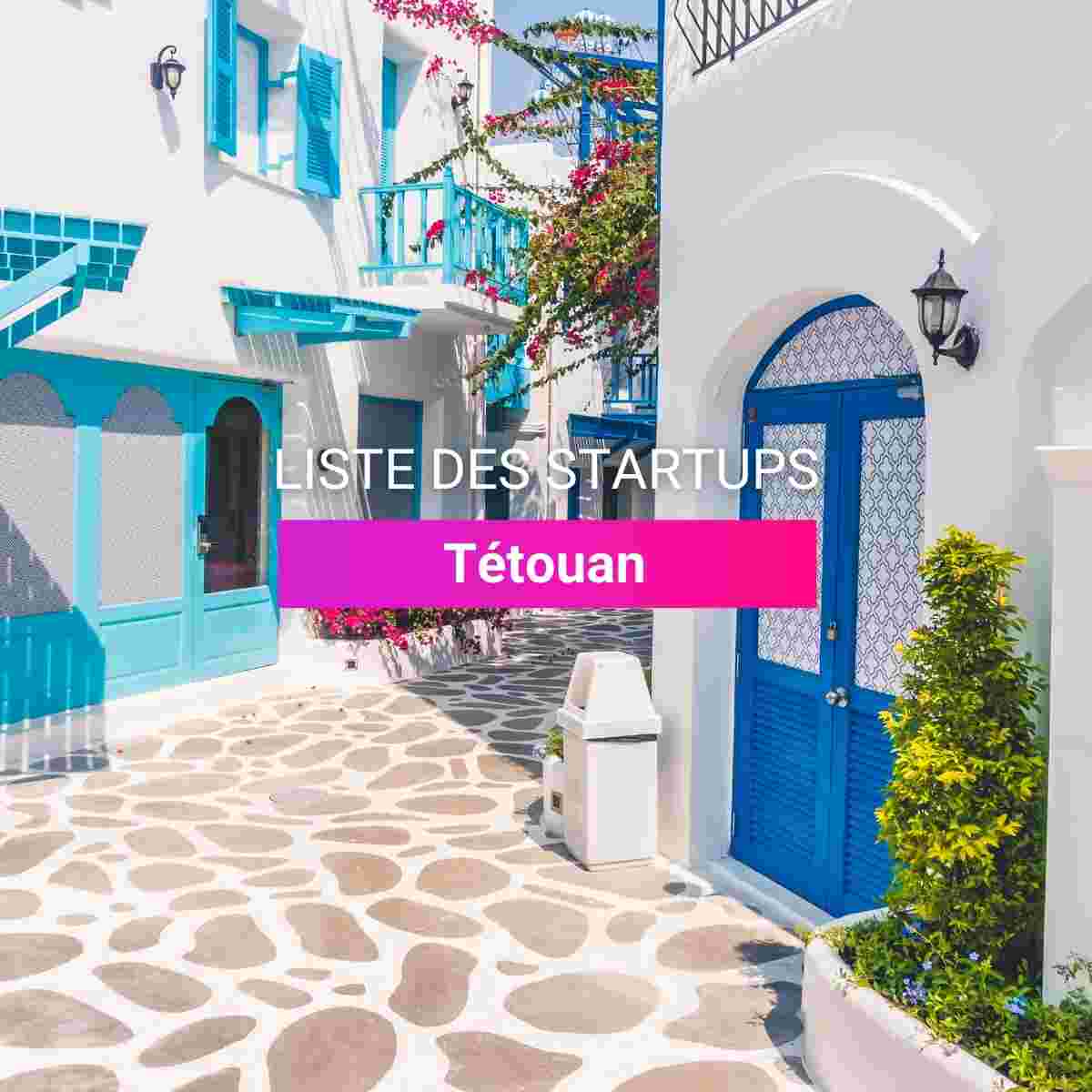 Liste des startups Tetouan I Start-up.ma