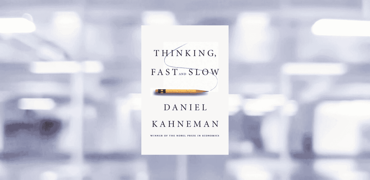 [LIVRE] Daniel Kahneman : Penser vite et lentement quand l’entrepreneur devient stratège de ses décisions l Start-up.ma