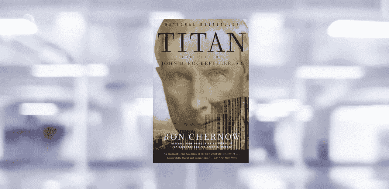 [LIVRE] Ron Chernow : l’art de bâtir un empire durable l Start-up.ma