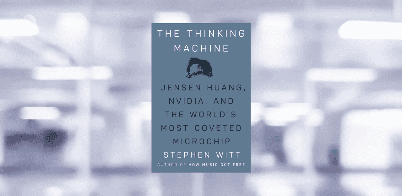 [LIVRE] Stephen Witt: Jensen Huang, ou l’art de penser à l’échelle mondiale l Start-up.ma