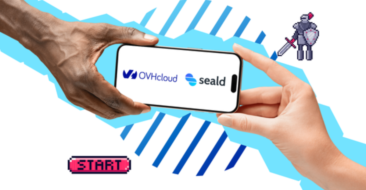 OVHcloud acquiert Seald pour renforcer la sécurité des données cloud l START-UP