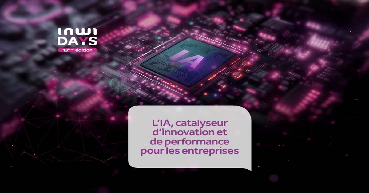 InwiDAYS 2026 : intégrer l'IA au cœur de la performance des startups marocaines l Start-up.ma