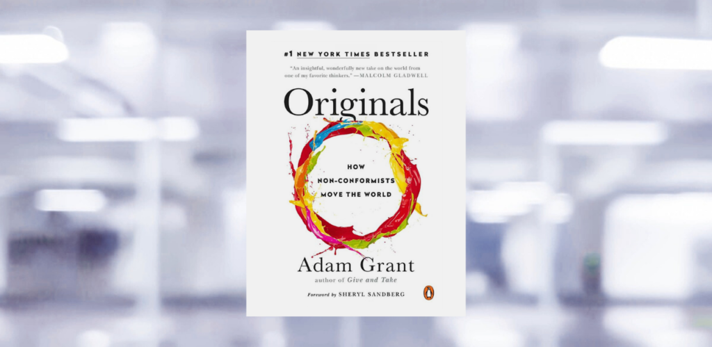 [LIVRE] Originals : comment les non-conformistes changent le monde selon Adam Grant l Start-up.ma