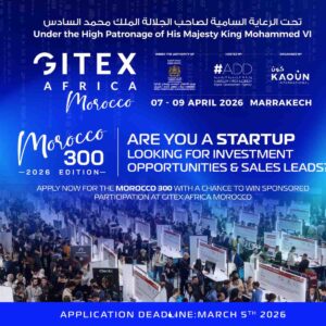 Appel à candidatures Morocco 300 : sélection des startups pour GITEX Africa 2026 l Start-up.ma