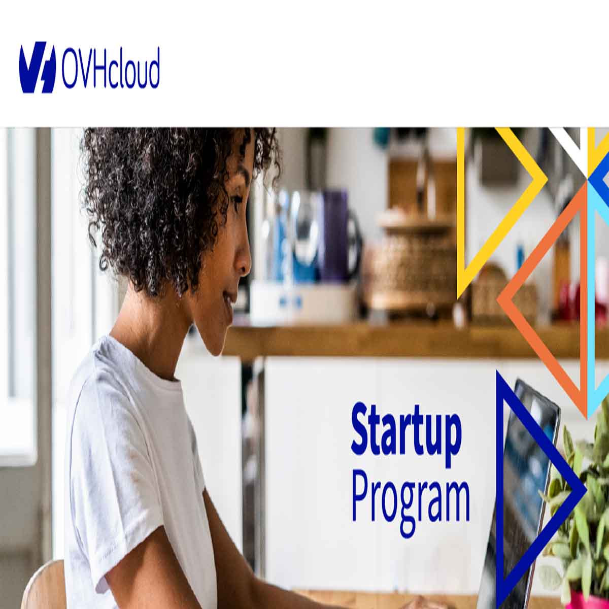 Appel à candidatures - OVHcloud Startup Program l Start-up.ma