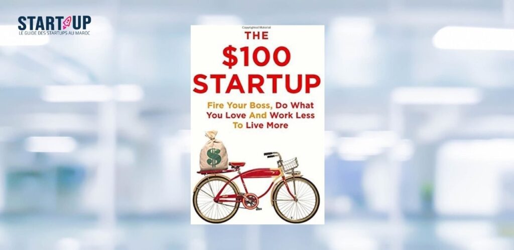 [LIVRE] The $100 Startup : créer une activité rentable avec peu de moyens